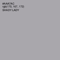 #AAA7AC - Shady Lady Color Image